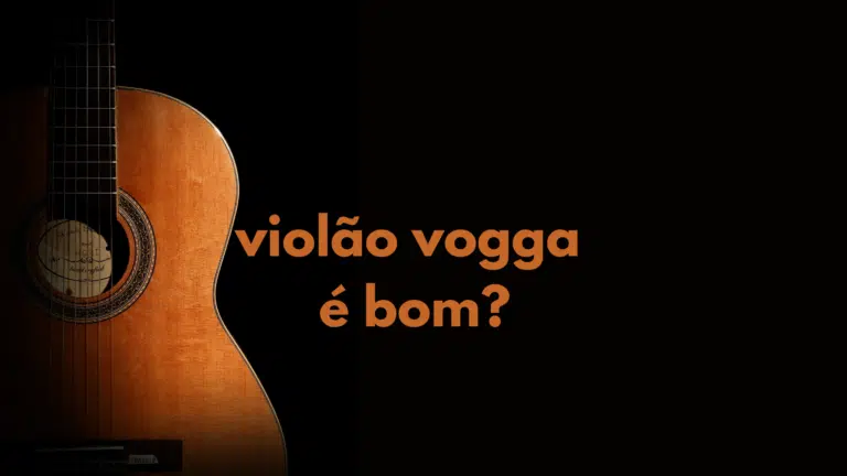 violão vogga é bom